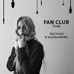 Fan Club Friends Episode 16 - Rachael D'Alessandro
