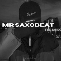 Mr. Saxobeat - Alexandra Stan (DRILL REMIX)