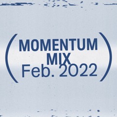 Momentum Mix Feb 2022