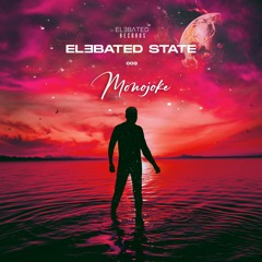 ELƎBATED STATE 003 - by Monojoke