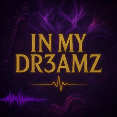 EL3VAIDED - IN MY DR3AMZ