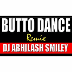 BUTTO REMIX  BY DJ ABHILASH SMILEY
