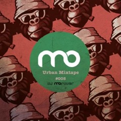 Morover - Urban Mixtape #005