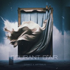 DRAKO X ARTEMUS - COURANT D'AIR