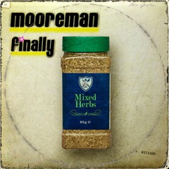 Mooreman - Finally