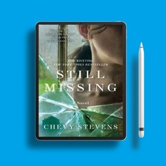 Still Missing: A Novel by Chevy Stevens. Gratis Reading [PDF]