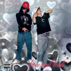 Love & Trust (Prod. ThankQGloom)