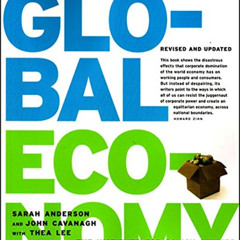 GET PDF 📂 Field Guide To The Global Economy by  Sarah Anderson,John Cavanagh,Thea Le