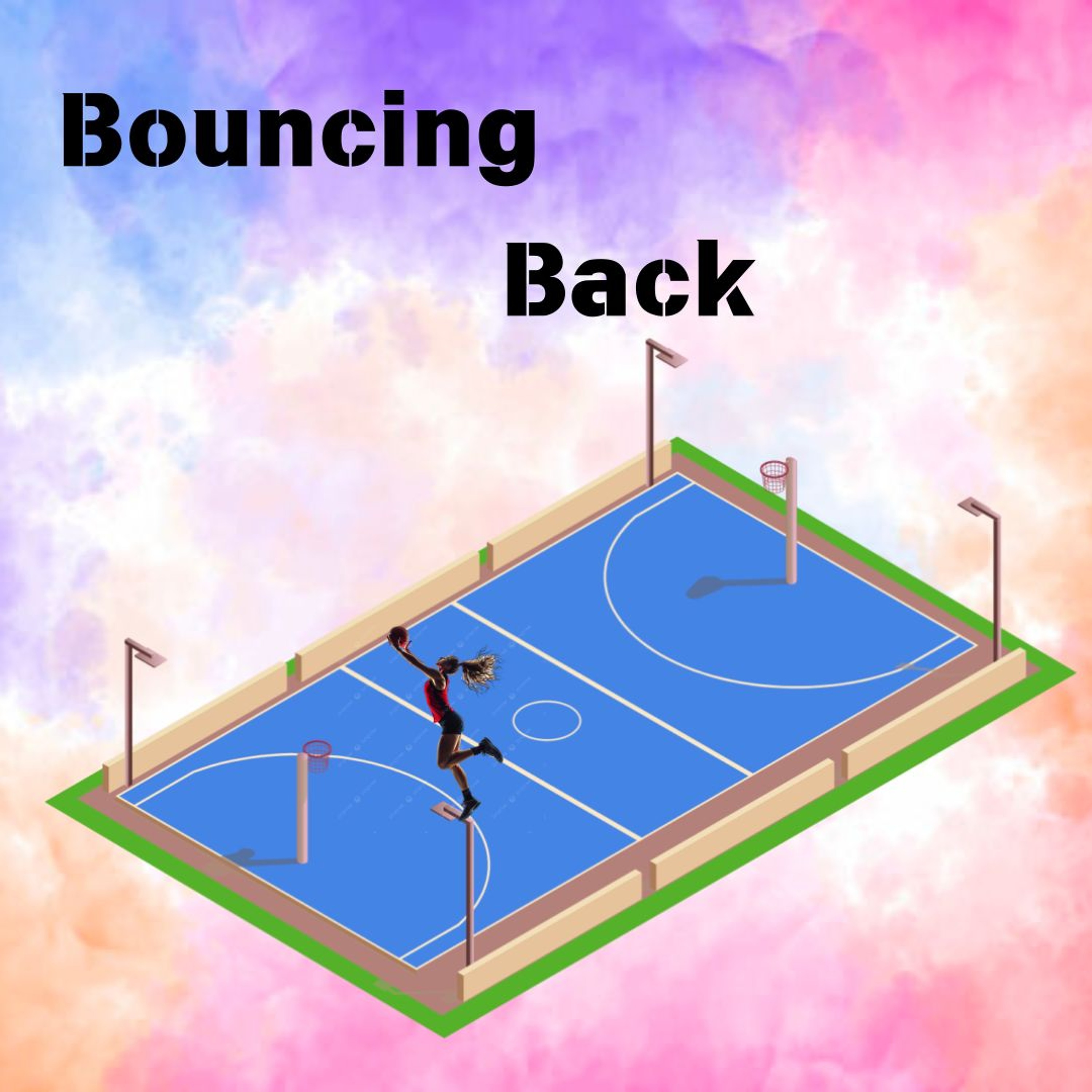 Bouncing Back - Olivia, Bella, Rihanna and Emily - Mt Carmel College episode artwork
