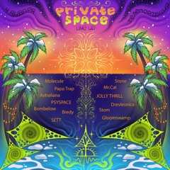 DJ Psyspace @ Private Space Family - Teleportation DJ Set
