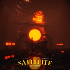 Satellite (Jason Remix)  (FREE DOWNLOAD)
