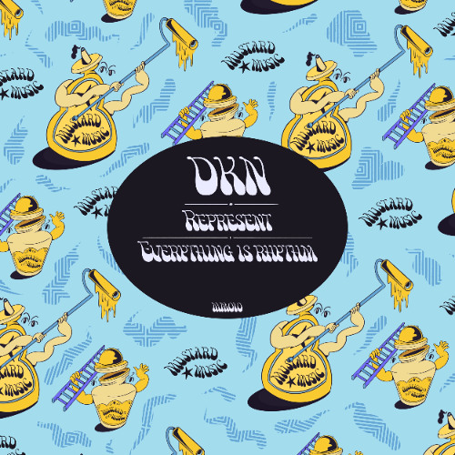 DKN - Everything is Rhythm