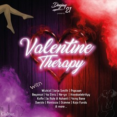 VALENTINE THERAPY 🌹By 21  #SLOWWHYNE