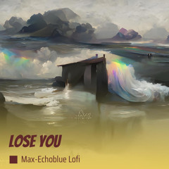 Lose You
