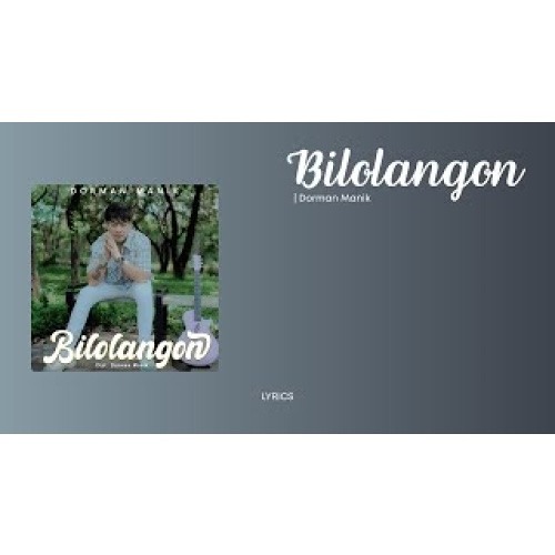 Dorman Manik - BILOLANGON