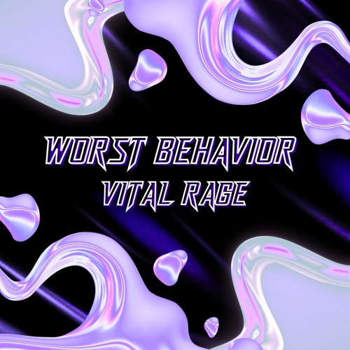 Worst Behavior