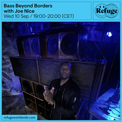 Bass Beyond Borders  - Joe Nice - 10 Sep 2025