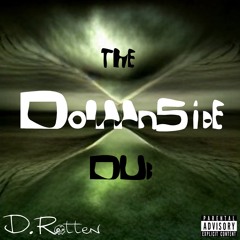 The Downside Dub (Prod. Reasy Beats)