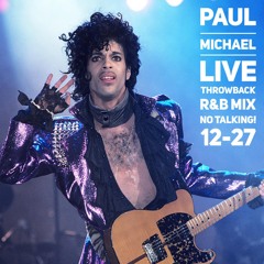 PAUL MICHAEL LIVE - THROWBACK R&B SET - NO TALKING!