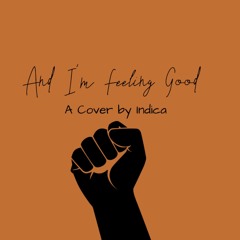 And I'm Feeling Good (COVER)
