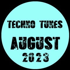 Techno Tunes (August 2023)