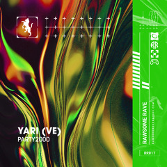 Yari (VE) - Party2000 [RR017]