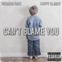 Can't Blame You (feat. Youngen Cruz)