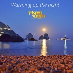 WARMING UP THE NIGHT IN CAPRI ISLAND - DJ FABIO VUOTTO