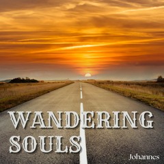 Johannes - Wandering Souls