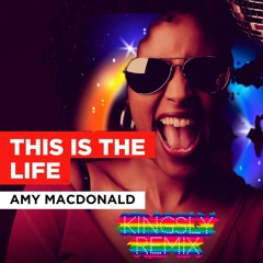 Amy Mcdonald - This Is The Life (Kingsly Remix)