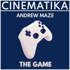 Andrew Maze - The Game [CINEMATIKA SERIES]