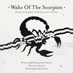 Waltz Of The Scorpion (Alarico Remix)