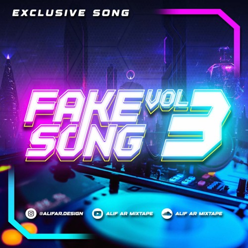 FAKE SONG VOL.3 2023 -  ALIF AR