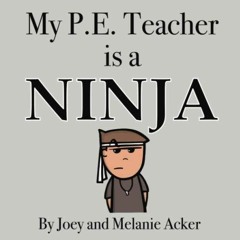 [PDF⚡READ❤ONLINE] My P.E. Teacher is a Ninja (The Wonder Who Crew)