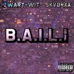 B.A.I.LI (ft. SKVDRXX)