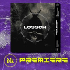 𝐏𝐑𝐄𝐌𝐈𝐄𝐑𝐄 | LOSSCH - 30003.2 (Enjinia Remix)[II161D]