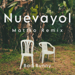 Bad Bunny - Nuevayol (Mattlo Remix) - EXTENDED VERSION *FILTERED FOR COPYRIGHT*