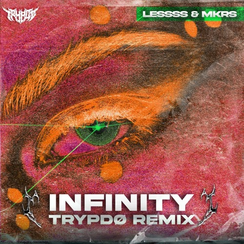 INFINITY - Trypdø Remix [TMWØ16]
