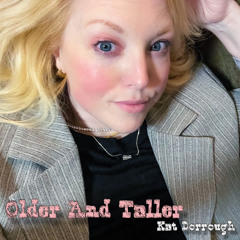 Older And Taller - Regina Spektor (Kat Dorrough cover)