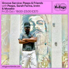 Groove Service: Peeps & Friends - Peeps, Sarah Farina, krstn & Mosebo - 25 Oct 2024