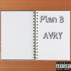 Plan B (prod. ksplit)