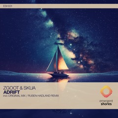 ZGOOT & Skua - Adrift (Ruben Hadland Remix) [ESH331]