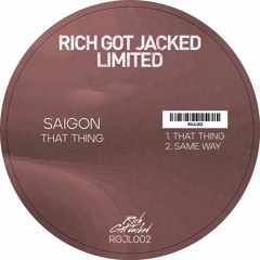 RGJL002 // Saigon - That Thing EP