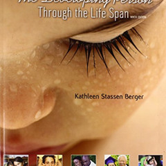 DOWNLOAD EBOOK 📫 The Developing Person Through the Life Span: Paperbound by  Kathlee