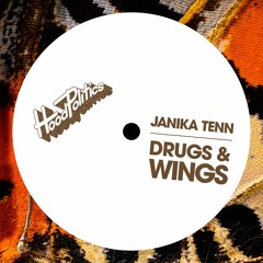 Janika Tenn - Drugs & Wings