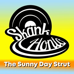 The Sunny Day Strut [FREE DOWNLOAD]