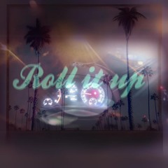 Roll it Up