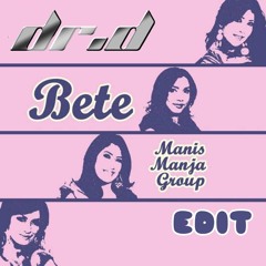 TOKYO BETE MANJA ( DR.D EDIT )