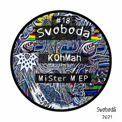 Kohman - Mister M (Original Mix)