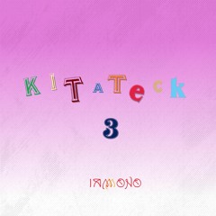 KITATECH 3